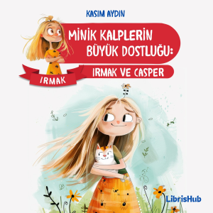 Minik Kalplerin Büyük Dostluğu